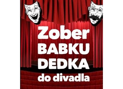 Zobrali sme babku do divadla